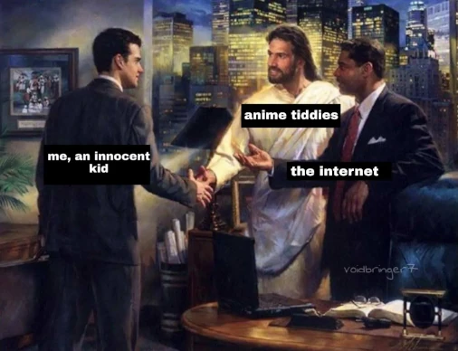 Jesus, who is labelled “anime titties” is intervening between two business men in suits and acting as their liaison, who are in turn labelled “me, an innocent kid” and “the internet”